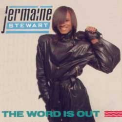 Jermaine Stewart : The Word Is Out (Single)